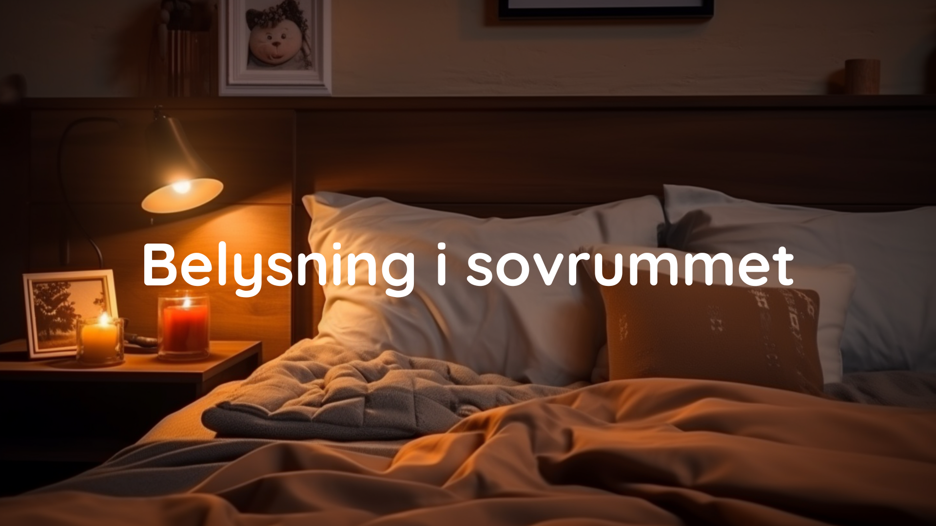 Belysning i ett sovrum